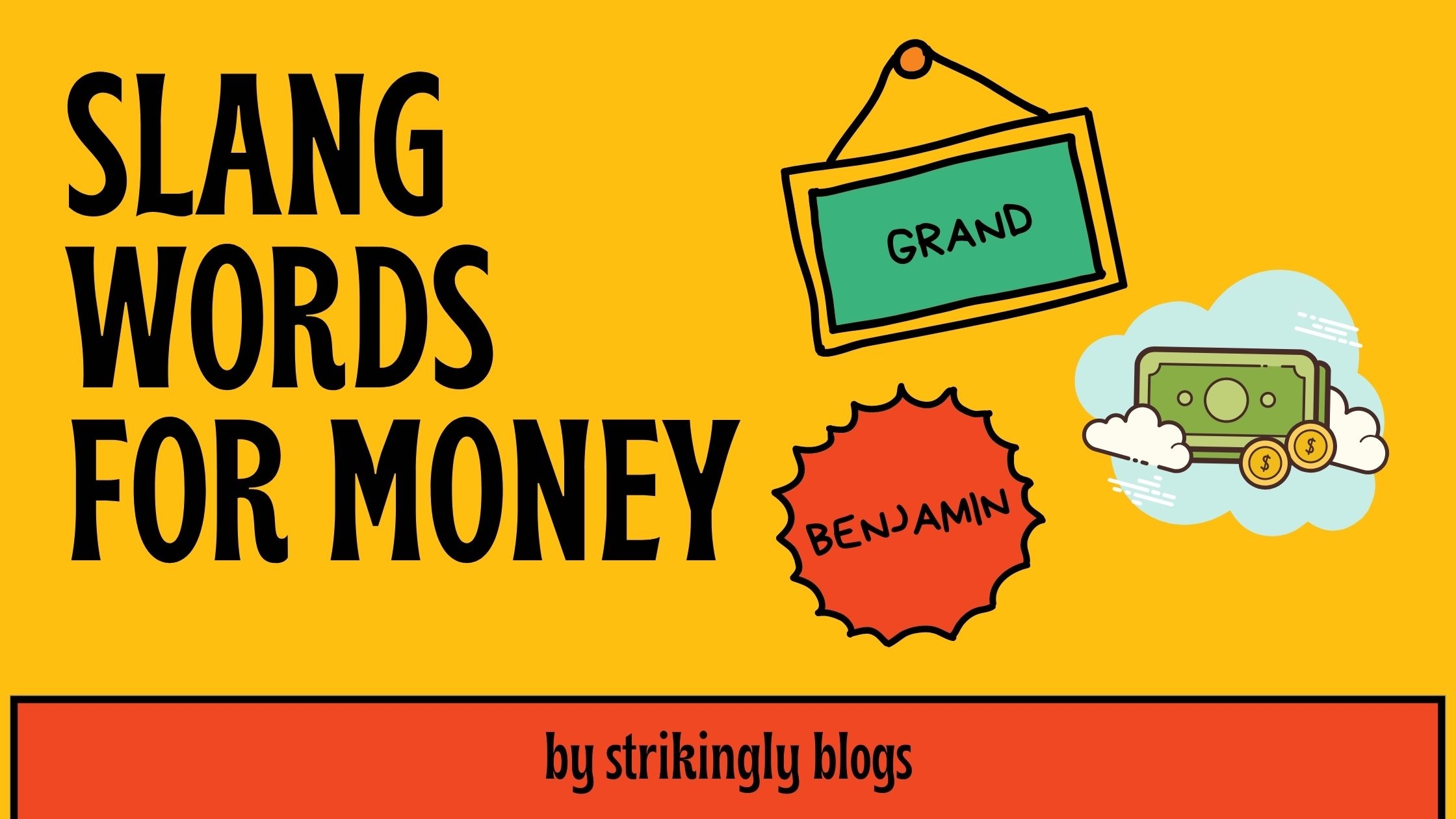 50 Words That Are Slang For Money That You Need To Know Building Your Website Strikingly