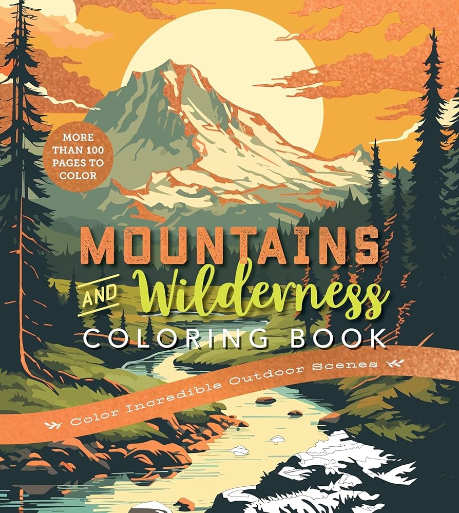 Amazon Mountains Wilderness Coloring Book Color Incredible Outdoor Scenes More Than 100 Pages To Color Chartwell Coloring Books 9780785846512 Editors Of Chartwell Books Books