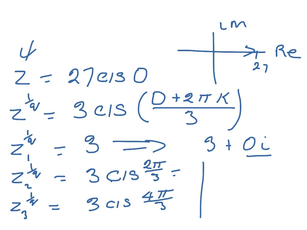 Complex Cube Roots Of 27 Math Complex Numbers ShowMe