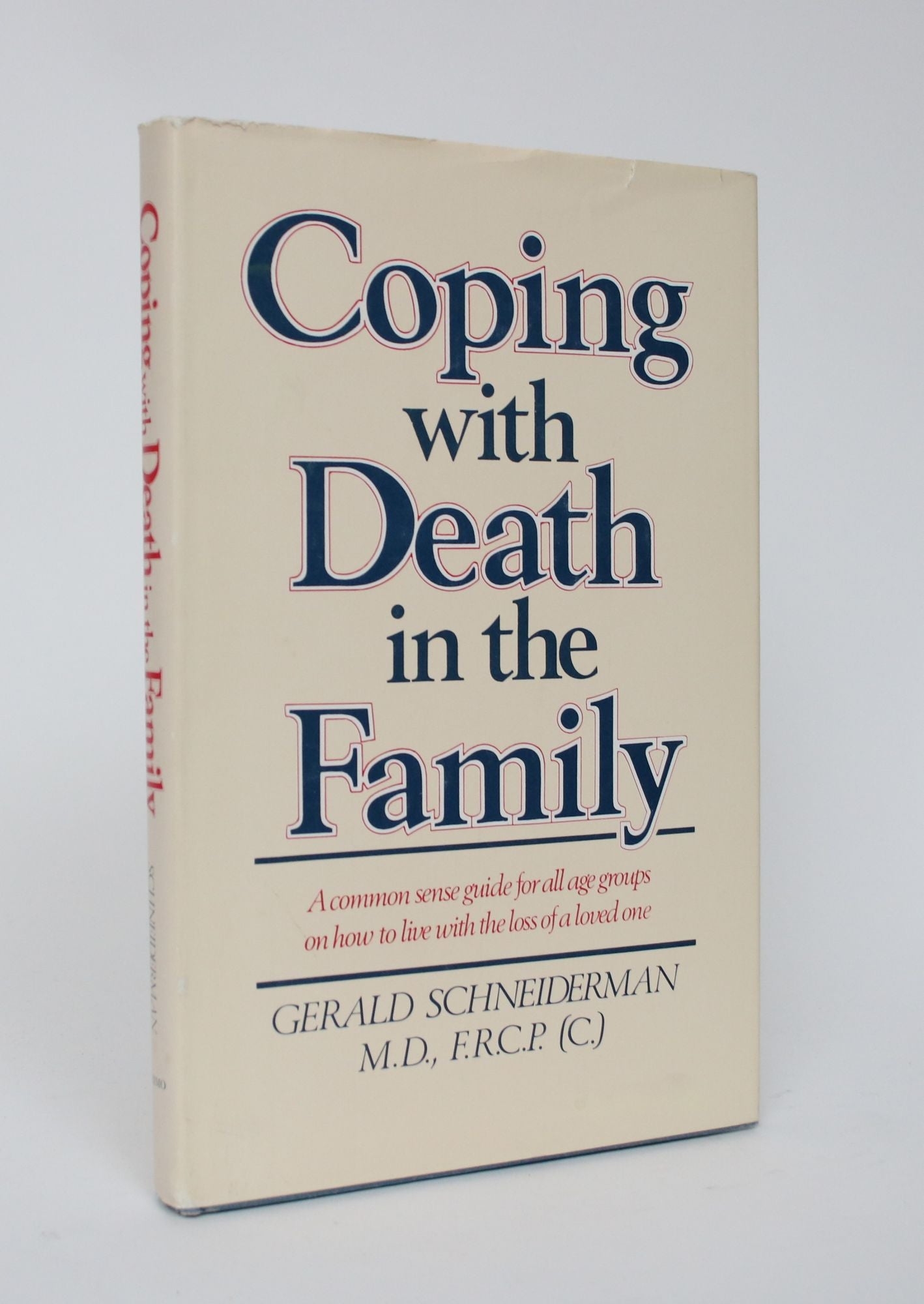 Coping With Death In The Family By Schneiderman Gerald Near Fine Hardcover 1979 First Edition Signed By Author s Minotavros Books ABAC ILAB