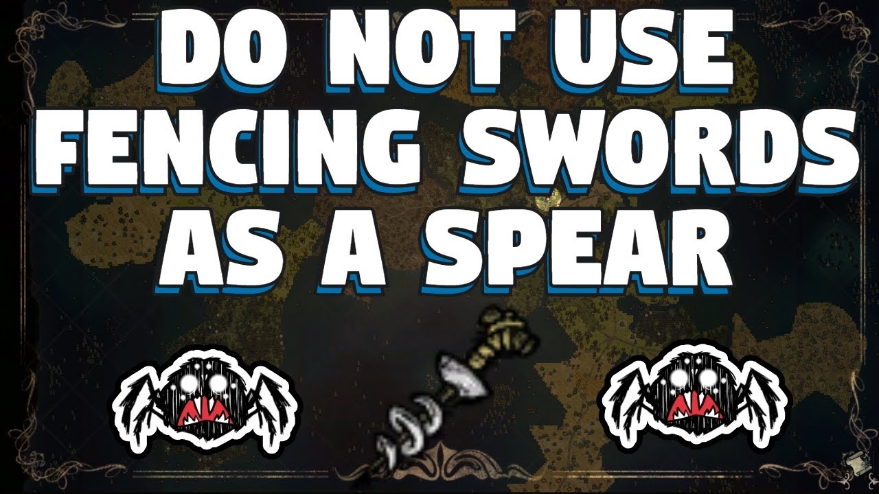 Do Not Use Fencing Swords As Weapons In Don t Starve Together How To Use A Fencing Sword In DST YouTube