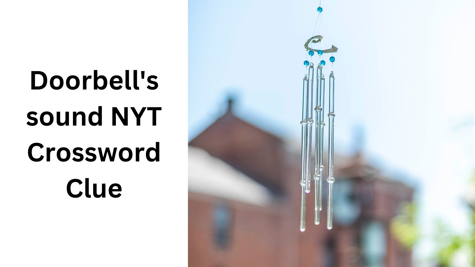 Doorbell s Sound NYT Crossword Clue August 28 2024