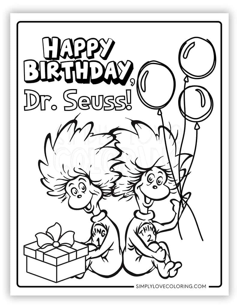 Happy Birthday Dr Seuss Coloring Pages Free PDF Printables Simply Love Coloring Happy Birthday Dr Seuss Coloring Pages Free PDF Printables Simply Love Coloring