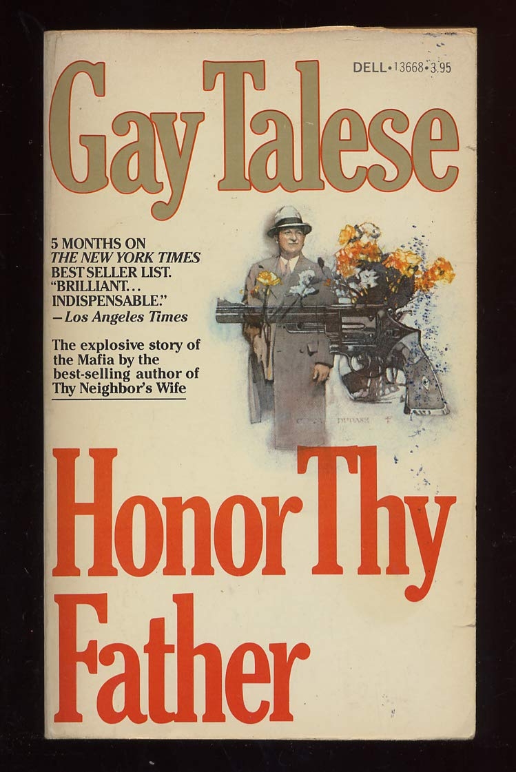 Honor Thy Father By Gay Talese Goodreads