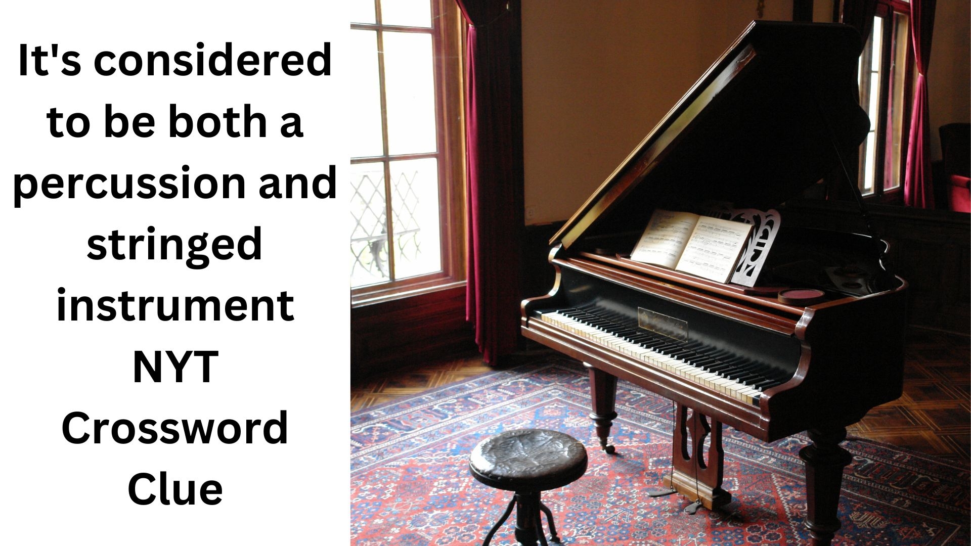 It s Considered To Be Both A Percussion And Stringed Instrument NYT Crossword Clue August 7 2024