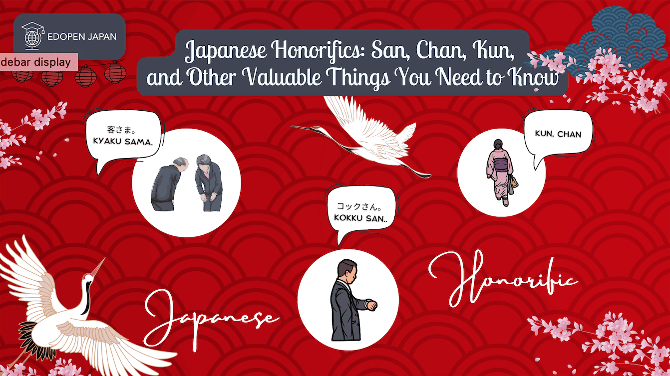 Japanese Honorifics San Chan Kun And Other Valuable Things You Need To Know EDOPEN Japan