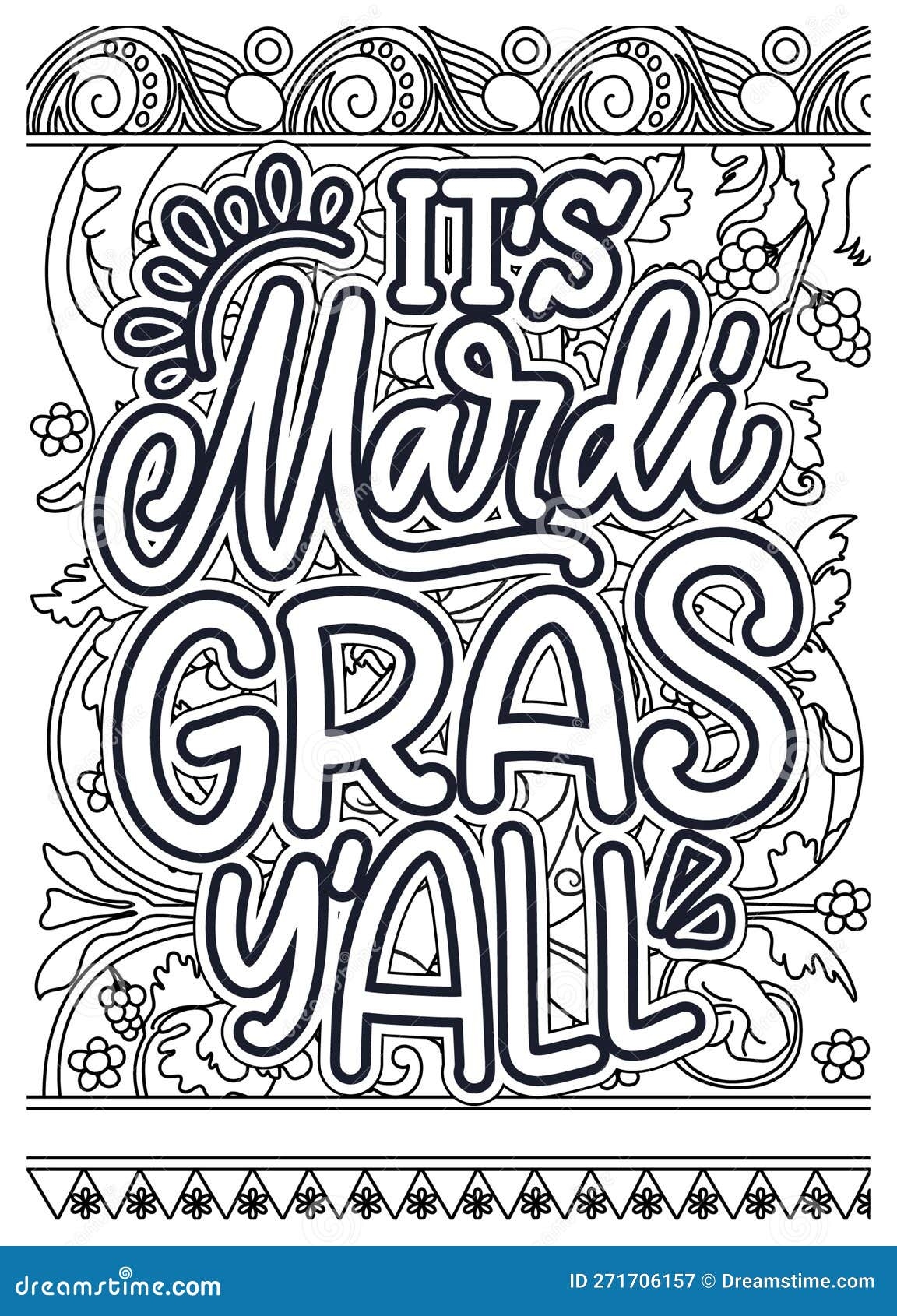 Mardi Gras Motivational Quote Coloring Pages For Adults Mardi Gras Coloring Page Design Stock Illustration Illustration Of Circle Pages 271706157 Mardi Gras Motivational Quote Coloring Pages For Adults Mardi Gras Coloring Page Design Stock Illustration Illustration Of Circle Pages 271706157