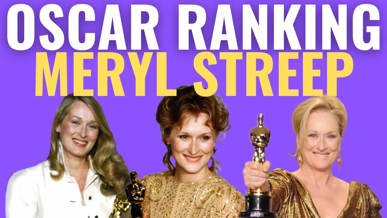 Meryl Streep s 21 Oscar Nominations RANKED YouTube Meryl Streep s 21 Oscar Nominations RANKED YouTube