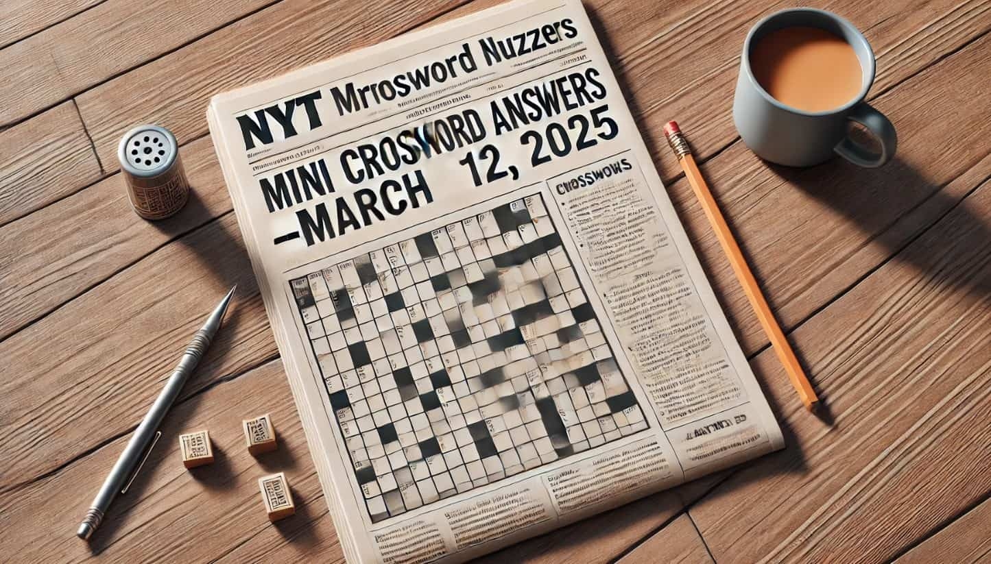 NYT Mini Crossword Answers March 12 2025 Full Solutions Explanations NYT Mini Crossword Answers March 12 2025 Full Solutions Explanations