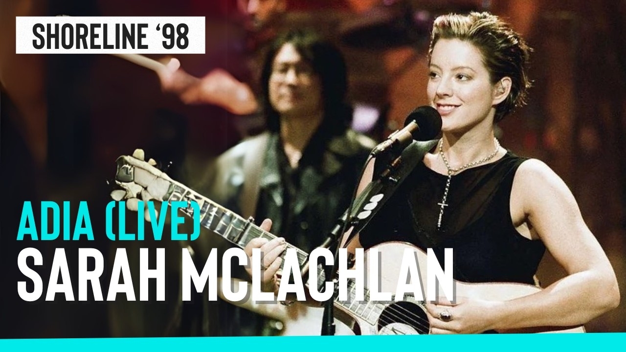 Sarah McLachlan Adia Live At Shoreline Amphitheatre 1998 YouTube