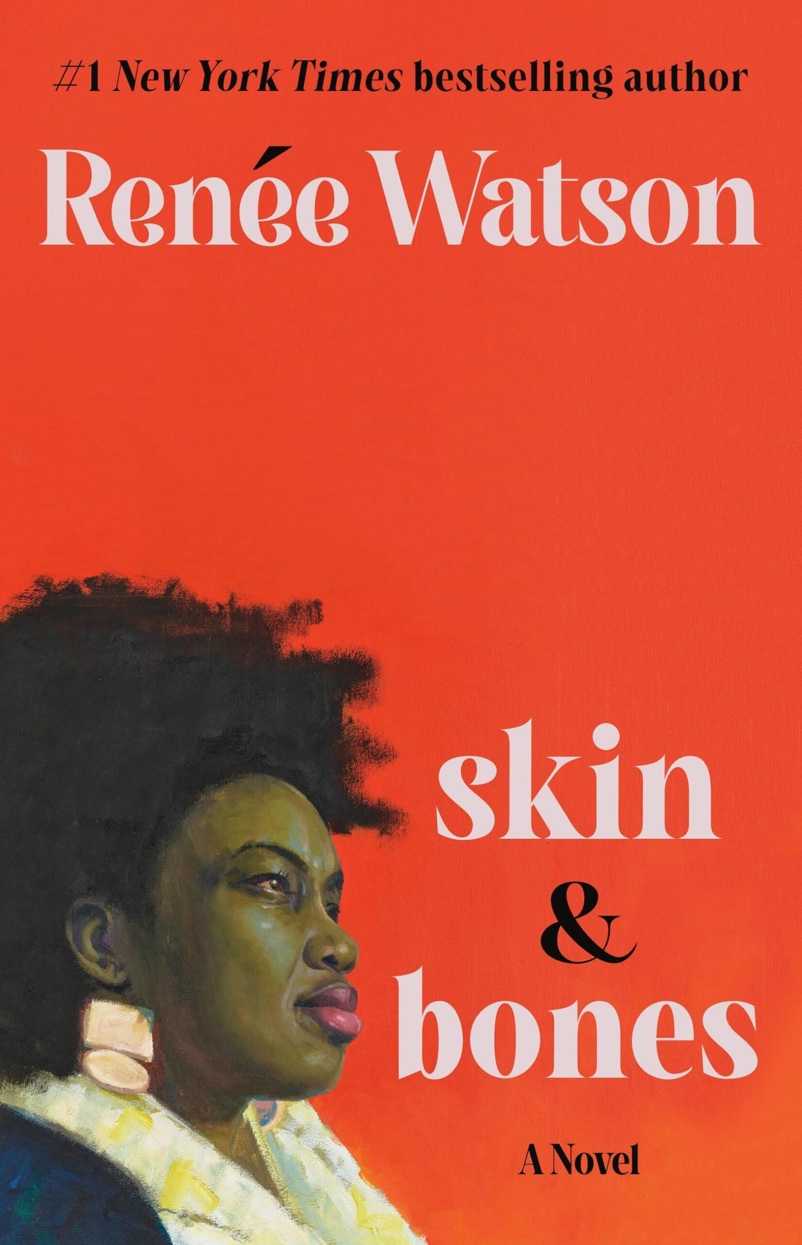 Skin Bones By Ren e Watson Hachette Book Group