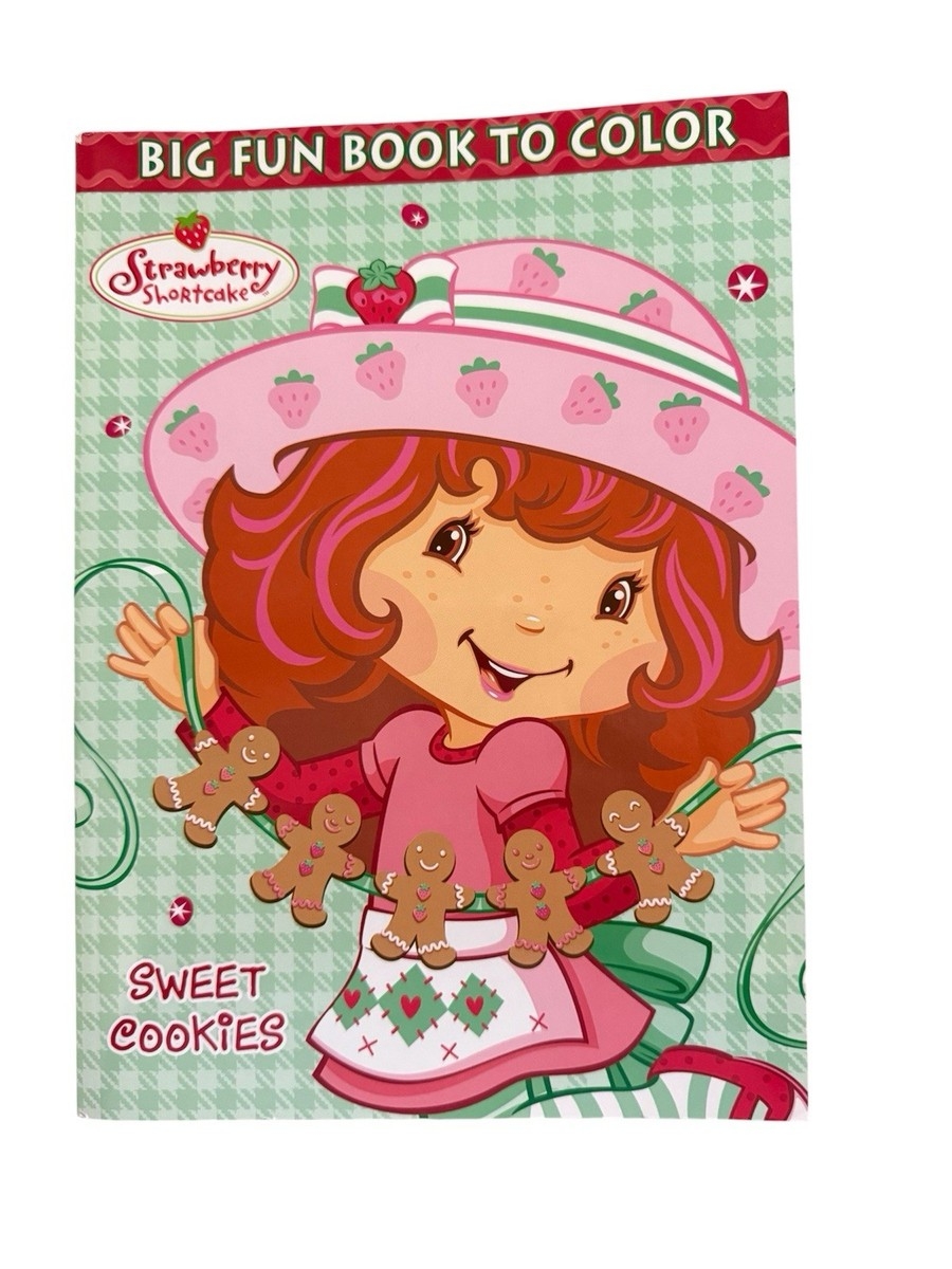 Strawberry Shortcake Sweet Cookies Big Fun Coloring Book 2008 American Greetings EBay