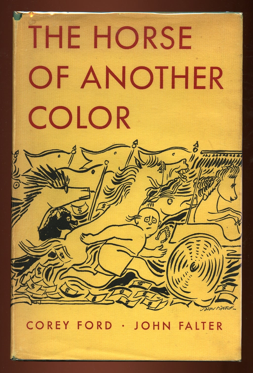The Horse Of Another Color By FALTER John And FORD Corey Very Good Hardcover 1947 Between The Covers Rare Books Inc ABAA
