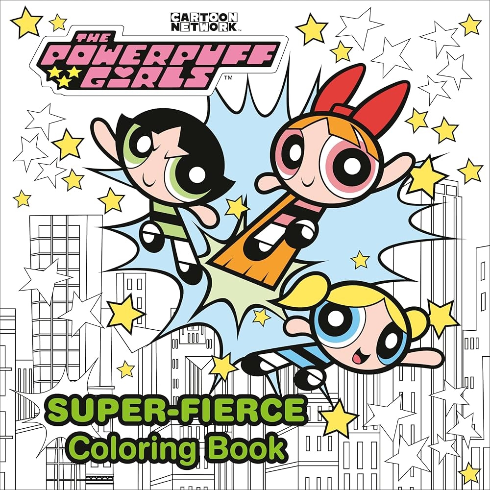 The Powerpuff Girls Super Fierce Coloring Book The Powerpuff Girls Random House Random House 9780593808399 Amazon Books